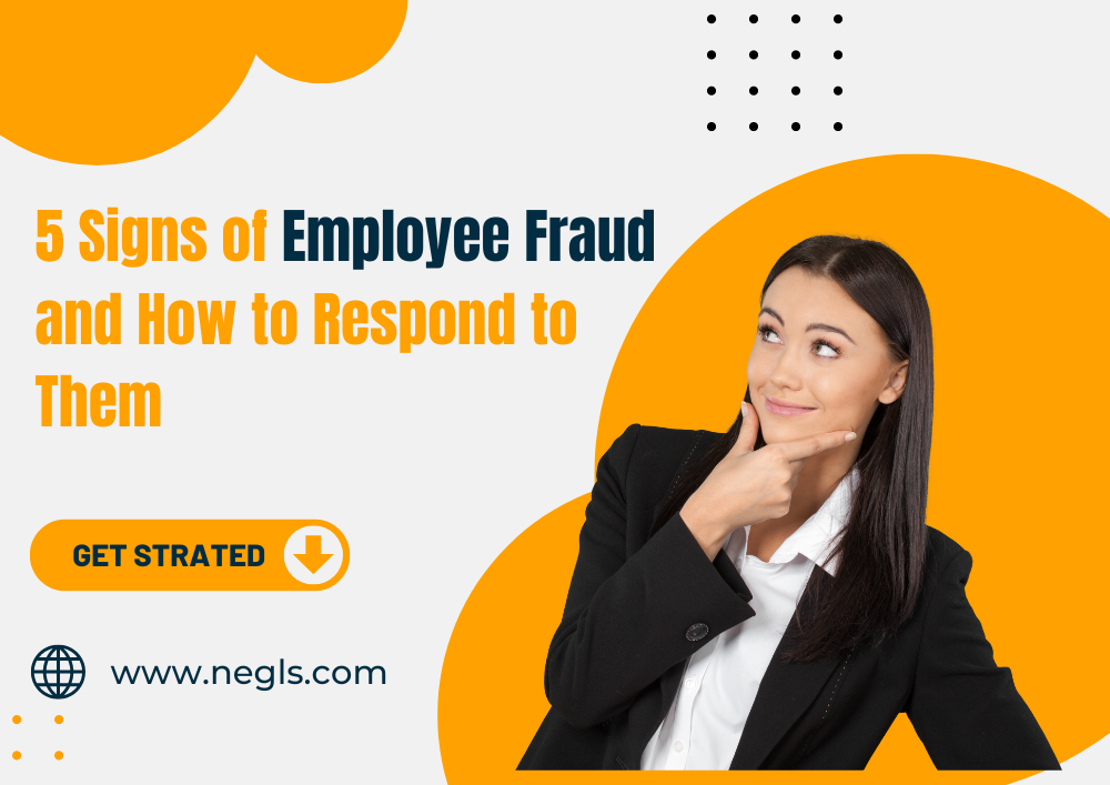 5 Signs of Employee Fraud and How to Respond to Them